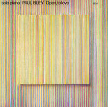 Paul Bley (폴 블레이) - Open, To Love [LP]