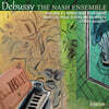 Nash Ensemble 드뷔시: 실내악 작품집 (Debussy: String Quartet & Sonatas)
