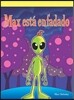 Max Está Enfadado (Max Gets Mad)