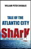 Tale of the Atlantic City Shark and Nine More Scary Stories