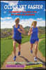 Older Yet Faster: Comment courir vite et sans se blesser