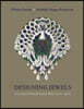Designing Jewels: 200 Years of French Savoir-Faire (1770-1970)