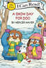 [I Can Read] My First : Little Critte r: A Snow Day for Dog