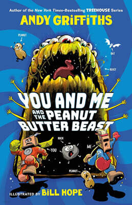 You and Me and the Peanut Butter Beast