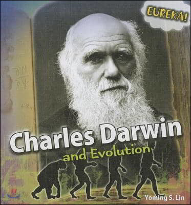 Charles Darwin and Evolution