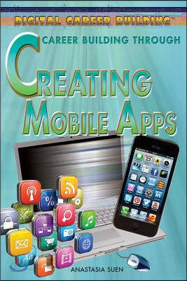 Career Building Through Creating Mobile Apps