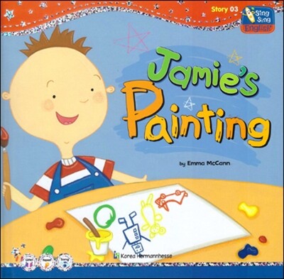 씽씽 영어 Story 03 Jamie’s Painting