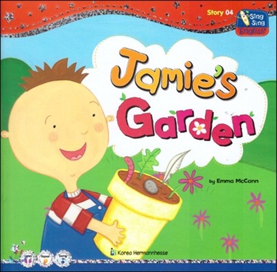 씽씽 영어 Story 04 Jamie’s Garden