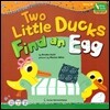 씽씽 영어 Story 18 Two Little Ducks Find an Egg