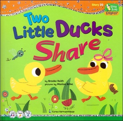 씽씽 영어 Story 20 Two Little Ducks Share 