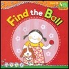 씽씽 영어 Word 12 Find the Ball