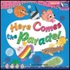 씽씽 영어 Word 23 Here Comes the Parade!