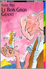 Le Bon Gros Geant