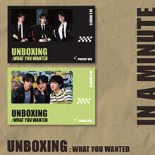 IN A MINUTE (인 어 미닛) - 1st single : Unboxing: 'What You Wanted' [PRESENT VER. / CHANGE VER. 랜덤 발송]