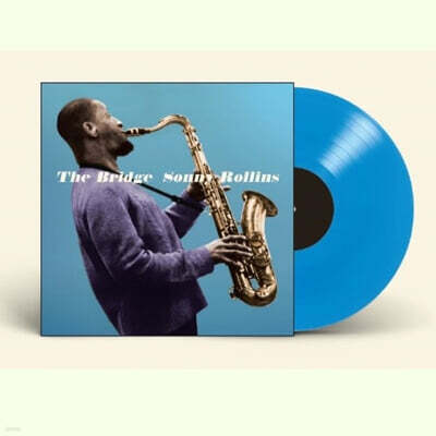 Sonny Rollins (소니 롤린스) - The Bridge [블루 컬러 LP]