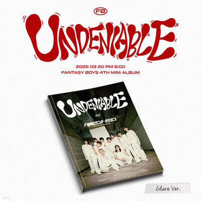 FANTASY BOYS (판타지보이즈) - 미니앨범 4집 : UNDENIABLE [Glare ver.]