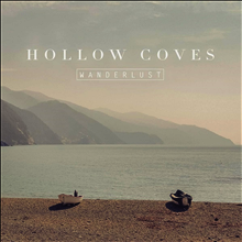 Hollow Coves - Wanderlust (CD)