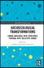 Socioecological Transformations