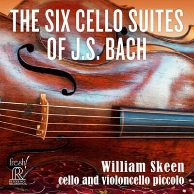 William Skeen : ÿ  (Bach: The Six Cello Suites of J.S. Bach)
