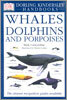 DK Handbooks: Whales Dolphins and Porpoises