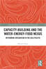 Capacity-Building and the Water-Energy-Food Nexus