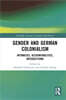 Gender and German Colonialism