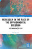Heidegger in the Face of the Environmental Question