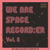 WE ARE SPACE RECORD:ER Vol 2 [투명 레드 & 화이트 마블 컬러 LP]