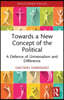 Towards a New Concept of the Political