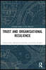 Trust and Organizational Resilience
