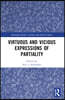 Virtuous and Vicious Expressions of Partiality