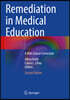 Remediation in Medical Education: A Mid-Course Correction