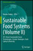 Sustainable Food Systems (Volume II): Sfs: Novel Sustainable Green Technologies, Circular Strategies, Food Safety & Diversity