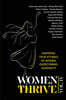 Women Thrive IV: Inspiring True Stories of Women Overcoming Adversity