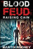 Blood Feud: Raising Cain: A Lee Cain Novel