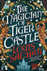 The Magician of Tiger Castle
