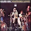 Roland Kirk (롤랜드 커크) - Volunteered Slavery [LP]