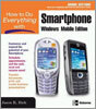 How to Do Everything with Your Smartphone, Windows Mobile Edition (How to Do Everything)