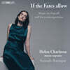 Helen Charlston 퍼셀: 운명이 허락한다면 (Purcell & his contemporaries: If the Fates allow) [SACD Hybrid]