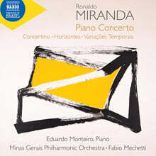 Fabio Mechetti 미란다: 피아노 협주곡 외 (Miranda: Piano Concerto, Concertino, Horizontes, Variacoes Temporais)