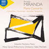 Fabio Mechetti 미란다: 피아노 협주곡 외 (Miranda: Piano Concerto, Concertino, Horizontes, Variacoes Temporais)