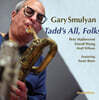 Gary Smulyan (게리 스뮬얀) - Tadd's All, Folks [LP]