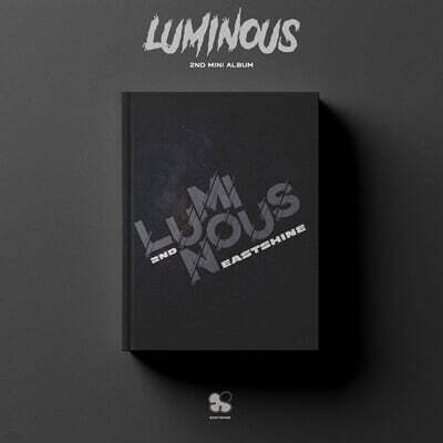 이스트샤인 (EASTSHINE) - LUMINOUS