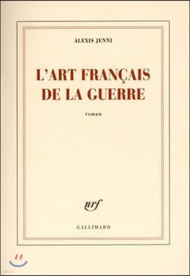 L'Art Francais de la Guerre
