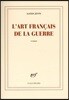 L'Art Francais de la Guerre