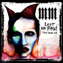 Marilyn Manson - Lest We Forget: The Best Of