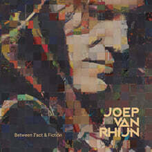Joep Van Rhijn (윱 반 라인) - Between Fact &amp; Fiction