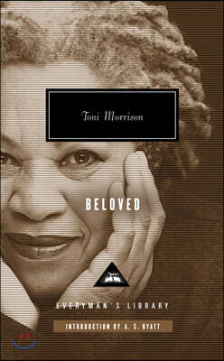 Beloved (Pulitzer Prize Winner): Introduction by A. S. Byatt