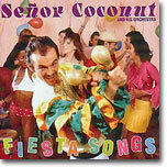 Senor Coconut - Fiesta Songs