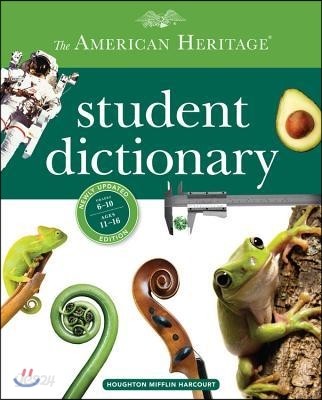 The American Heritage Student Dictionary